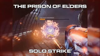 Destiny 2 - Solo Strike The Prison of Elders - The Tangled Shore