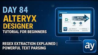 Alteryx Day 84 – RegEx Extraction Explained | #alteryxtutorial #alteryx #youtube