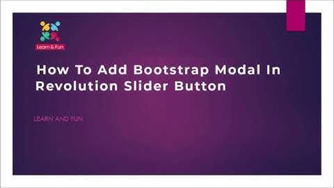 how to add bootstrap modal in revolution slider button data-target