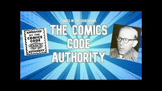 Comics in the Crosshairs: The Comics Code Authority - Documentary
