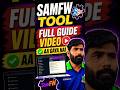 SAMFW TOOL Full Guide Video Aa Gaya Hai  Jaroor Dekhe
