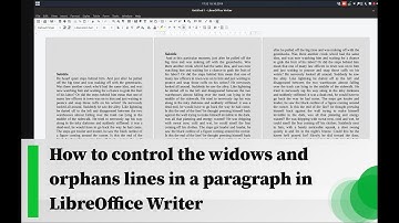 How to control the widows and orphans lines in a paragraph in LibreOffice Writer