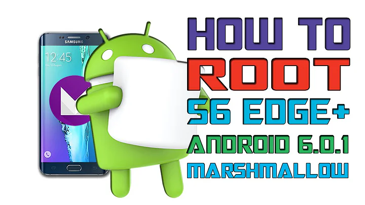 How to Root Galaxy S6 Edge Plus! Android 6.0.1