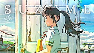 suzume no tojimari status |suzume scene |suzume theme |suzume efx #suzumenotojimari #suzume #anime Thumb