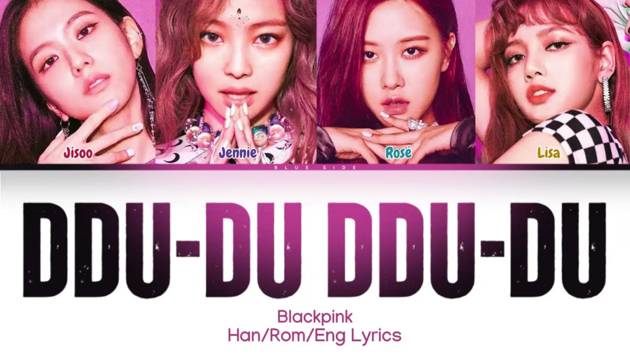 blackpink (블랙핑크) 'Ddu-du Ddu-du' Color Coded Lyrics