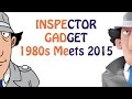 Inspector gadget 2015 with 1980s theme