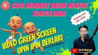 How To Make Raw Material For Children's Content,Green screen Videos Upin Ipin Running