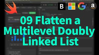 Mastering LeetCode 430: Flattening Multilevel Doubly Linked List - Detailed Swift Walkthrough Leetcode 430 Flatten A Multilevel Doubly Linked List Python Iterative Solution