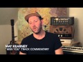 Mat Kearney - "Miss You" Track Commentary