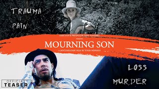 Mourning Son - Documentary | Official Teaser | Watch Free