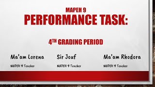 CBNHS-SPV MAPEH 9 - Performance Task Guidelines (4th Grading)
