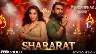 Dhurandhar Song Shararat New Song Ranveer Singh Krystle D Dhurandhar Movie Item Sang