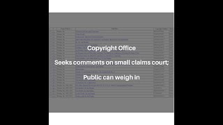 Copyright Office Seeks Public Comments on New “Small Claims” Program