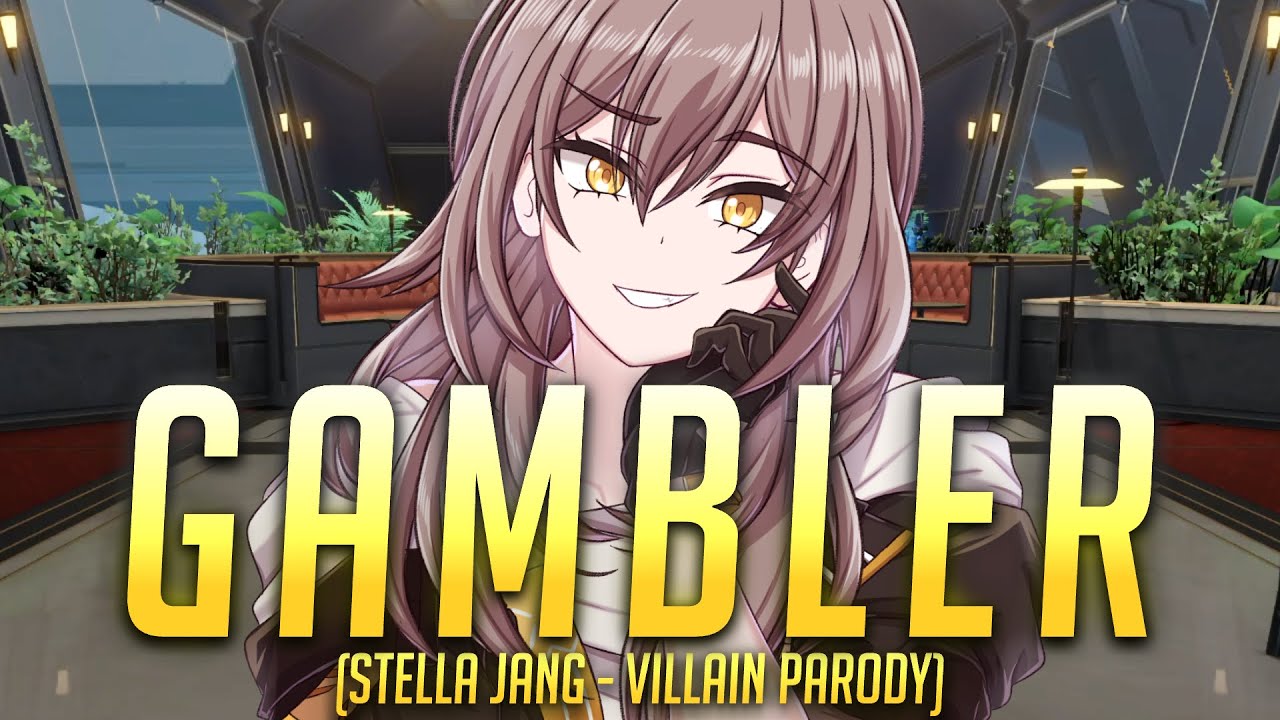 Gambler (Stella Jang - Villain Parody) 