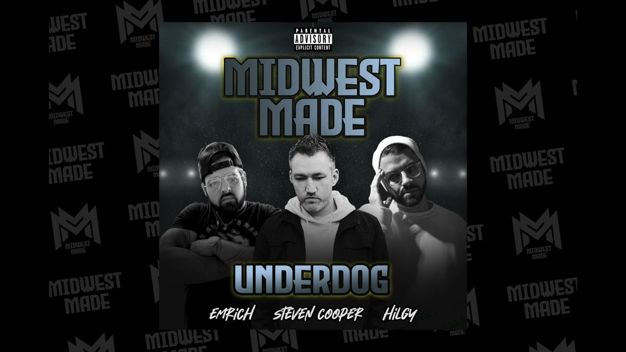 Midwest Made - Underdog (Feat. Emrich, Steven Cooper, Hilgy) - Single (Official Audio)