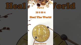 Heal The World (Michael Jackson) - Part 2