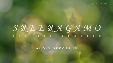Sreeragamo orginal song