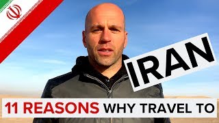 11 REASONS Why You Should TRAVEL TO IRAN ??