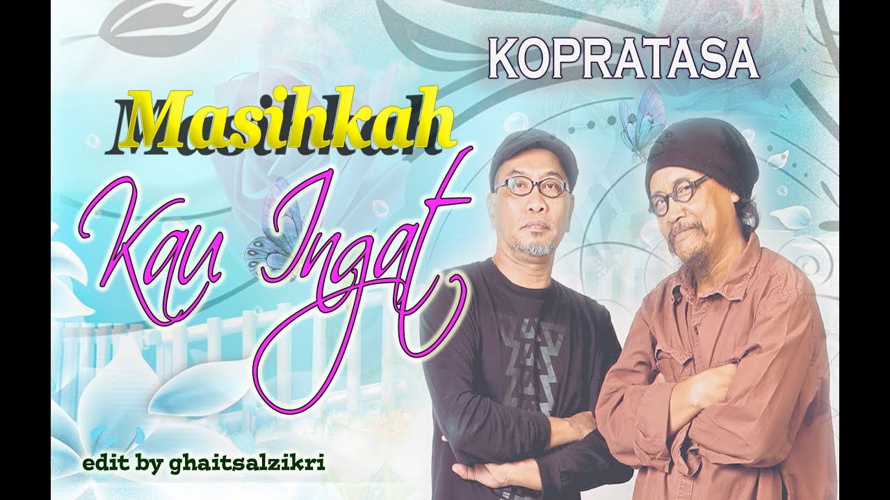 Lagu Permata Untuk Istri - KOPRATASA || Lagu Lawas ...