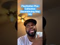 PlayStation Plus Collection Discontinuing May 9th