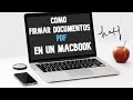 Como Crear una Firma Digital y Firmar Documentos PDF en un Mac-Facil y Rapido