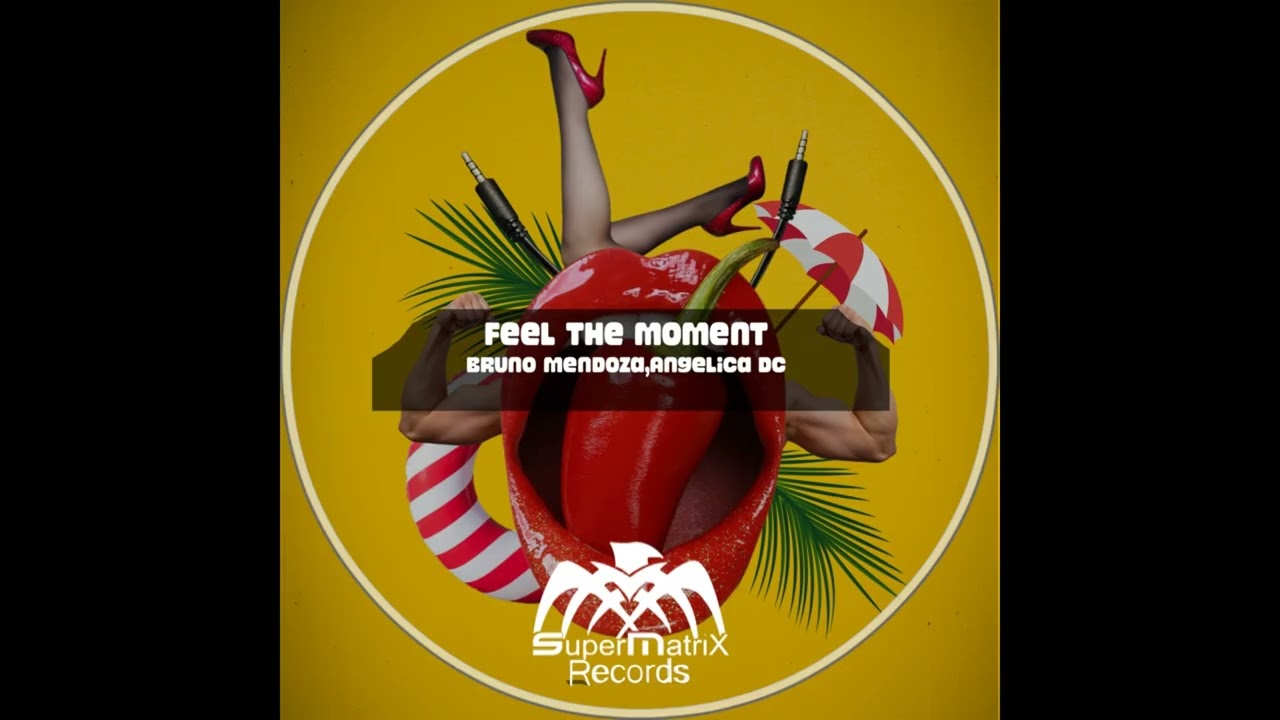 Bruno Mendoza, Angelica DC - Feel the Moment (Radio Mix)