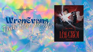 WREN EVANS- Tình Yêu Vĩ Mô | LOI CHOI The First Album (ft. itsnk)| Karaoke Beat Chuẩn Tone Nam Trung