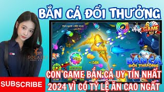 Bắn Cá Online - Hướng dẫn cách chơi bắn cá luôn được tỷ lệ chiến thắng | Tải game bắn cá online