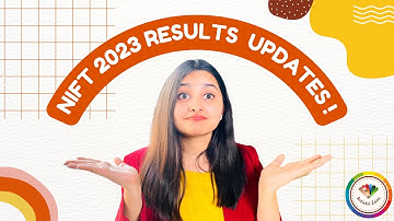 NIFT ENTRANCE EXAM UPDATES | SITUATION TEST DATES | ARTISTIC ZONE | 2023 ENTRANCE