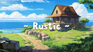 Rustic 🌺 Time Lofi 🎍 Lofi Songs Mix for [ Sleep - Relax - Study ]