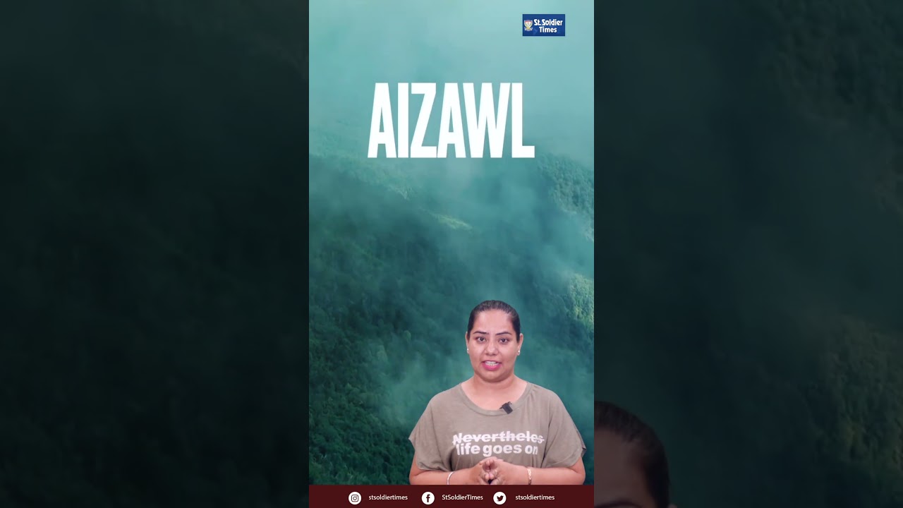 Mizoram की Capital Aizawl City को क्यों कहा जाता है Silent City