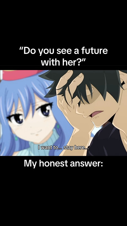 Juvia Lockser Is Obsessed With Gray Fullbuster - Fairy Tail: 100 Years Quest #anime