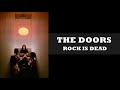 The Doors - Rock is Dead Sessions 1969