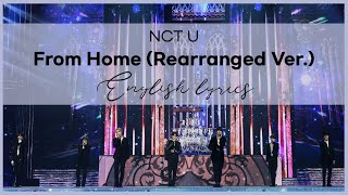 From Home (Rearranged Ver.) - NCT U // Eng. Lyrics + FMV