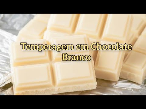 Como Temperar Chocolate Branco