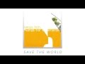 Save The World  - Venus Hum