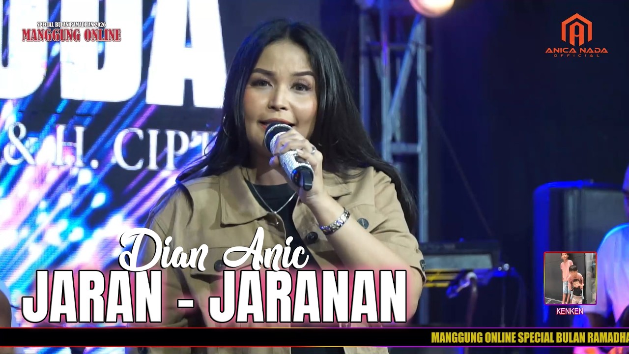 JARAN - JARANAN - DIAN ANIC  LIVE MANGGUNG ONLINE ANICA NADA SPECIAL RAMADHAN EDISI 27 FEBRUARI 2026