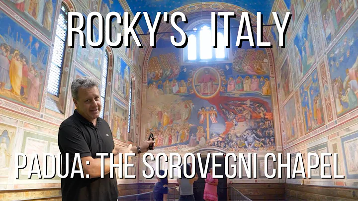 ROCKY'S ITALY: Padua - The Scrovegni Chapel