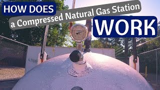 How Does a CNG Station Work | CH2: Day 2