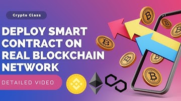 Deploy Your Smart Contract On Real Blockchain Network Ethereum/Binance/Polygon | Ihtisham Su