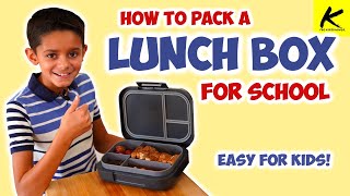 How To Pack A Lunch Box For School - Easy For Kids