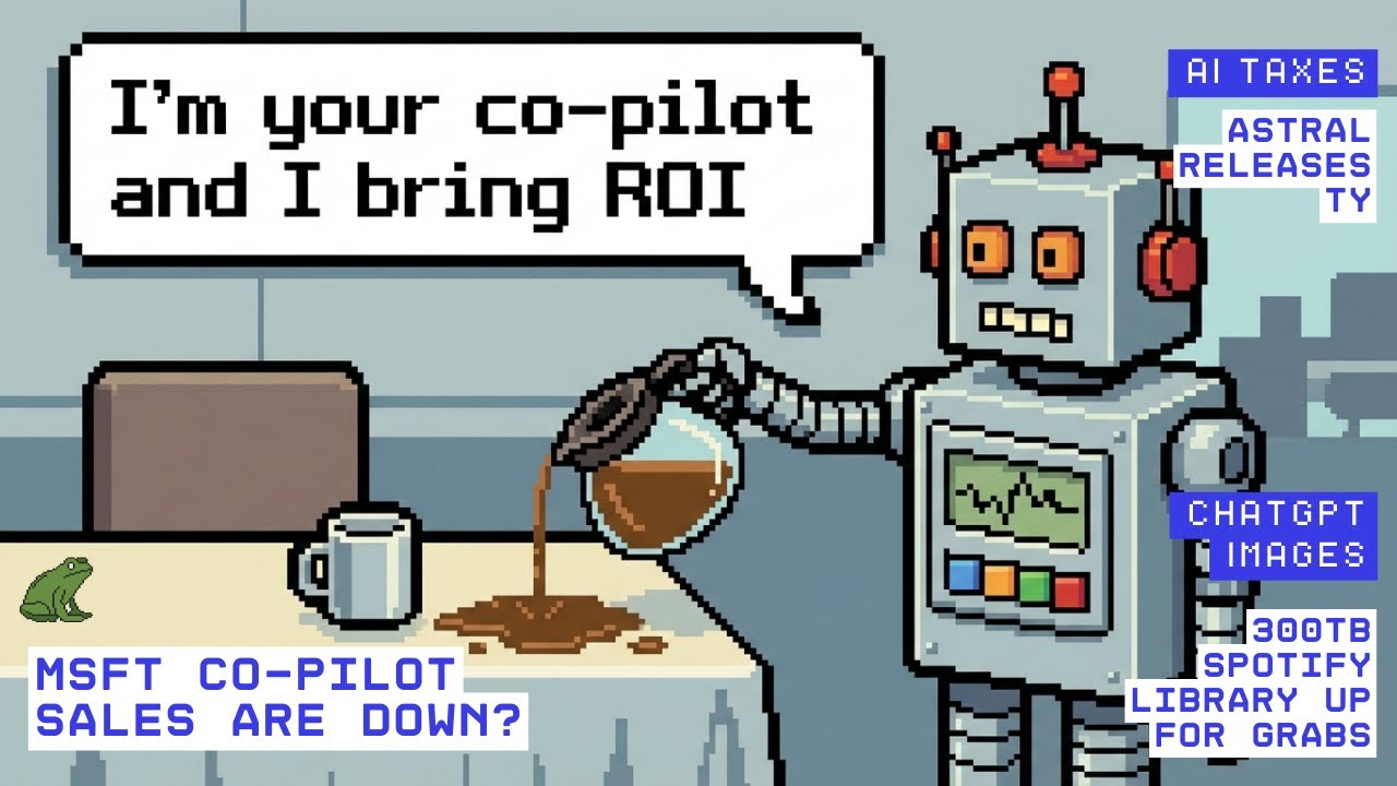 Copilot Slowdown, AI Taxes, OpenAI Images, ty/Toad, ALPR Watch, and the 300TB Spotify Mirror