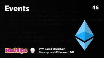 Events - EVM based Blockchain Development (Ethereum) 101 part 46