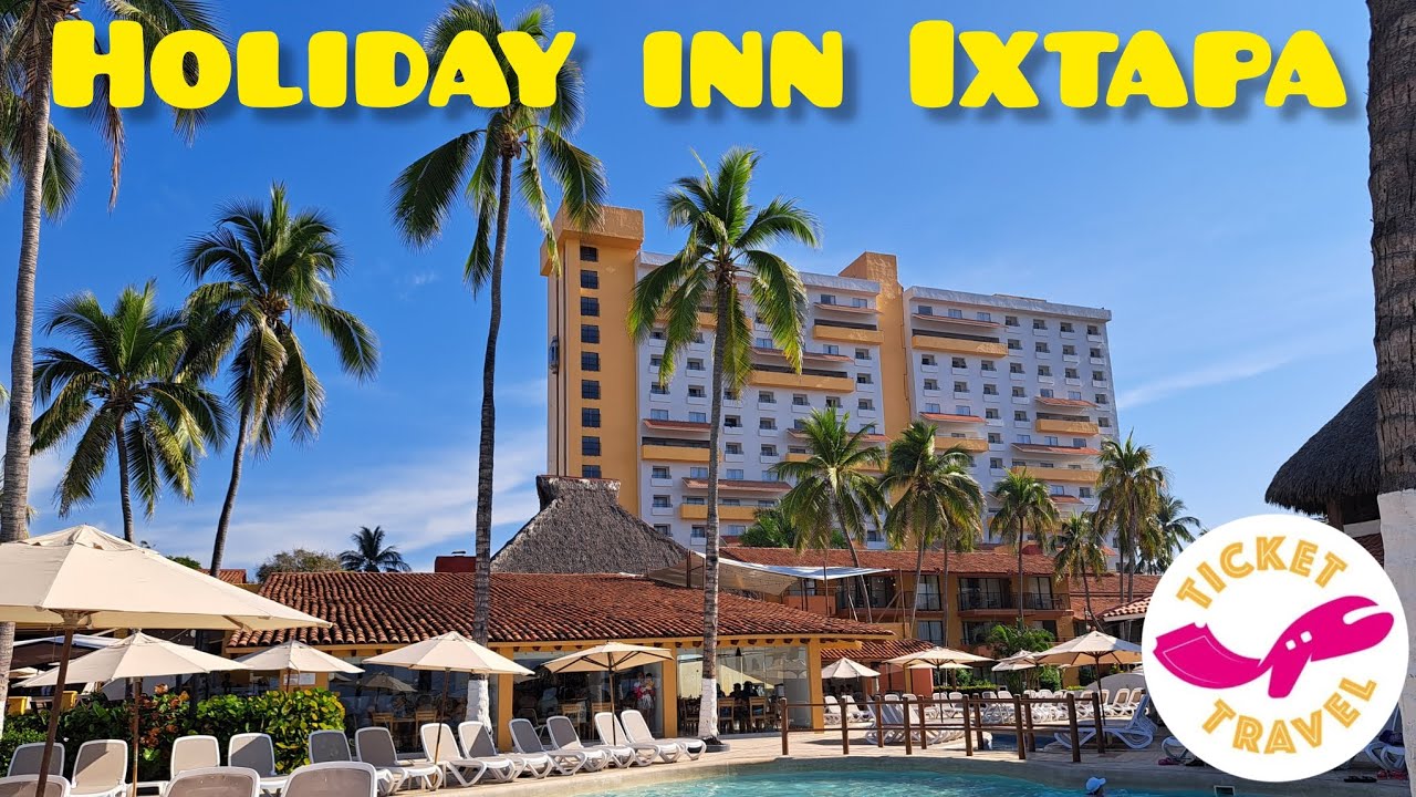 Holiday Inn Ixtapa | Ixtapa Zihuatanejo