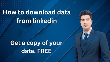 How to Download Your LinkedIn Data (FREE)