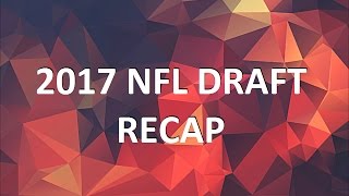 Podcast: 2017 NFL Draft recap
