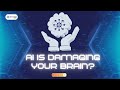 𝗛𝗼𝘄 𝗔𝗜 𝗜𝘀 𝗥𝘂𝗶𝗻𝗶𝗻𝗴 𝗬𝗼𝘂𝗿 𝗠𝗶𝗻𝗱? (𝗧𝗵𝗲 𝗧𝗿𝘂𝘁𝗵 𝗡𝗼 𝗢𝗻𝗲 𝗧𝗲𝗹𝗹𝘀 𝗬𝗼𝘂)