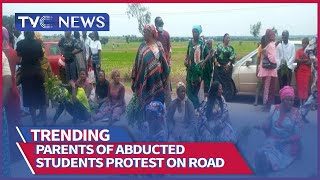 [WATCH] Parents Of Abducted Students Of Bethel Baptist College Protest, Block Kaduna- Kachia Road