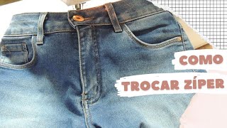 COMO TROCAR ZÍPER (MODO FÁCIL) | CONSERTO DE ROUPA