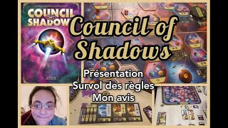 Council of Shadows - survol des règles et avis